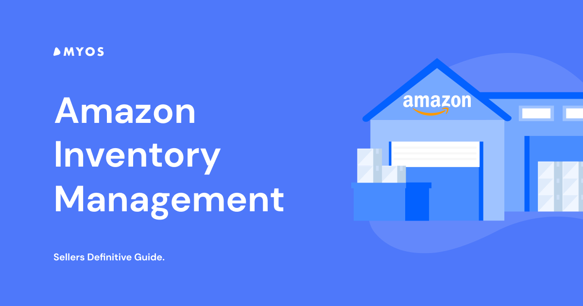 Amazon Inventory Management Sellers Definitive Guide